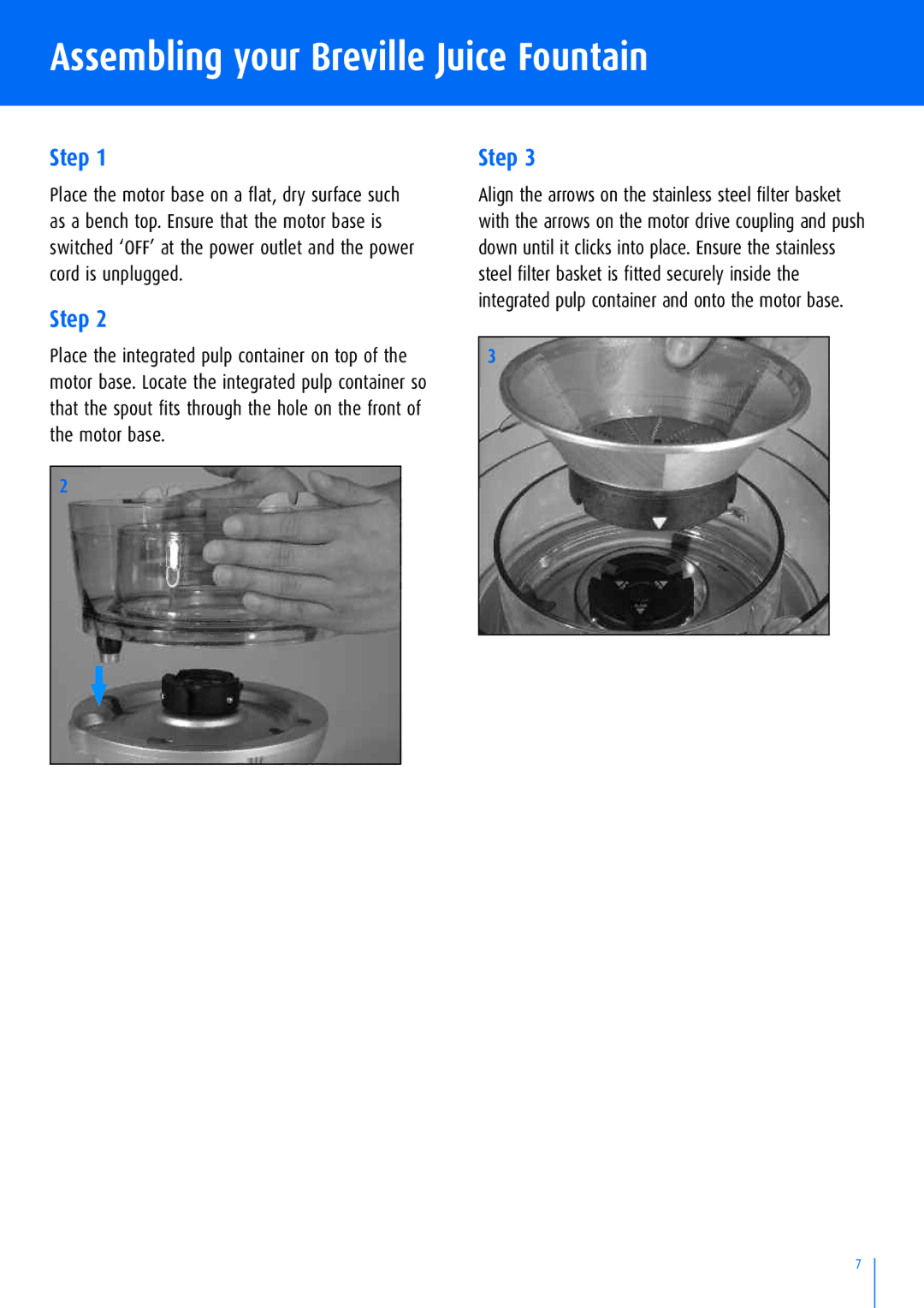 Breville BJE200C manual Assembling your Breville Juice Fountain, Step 