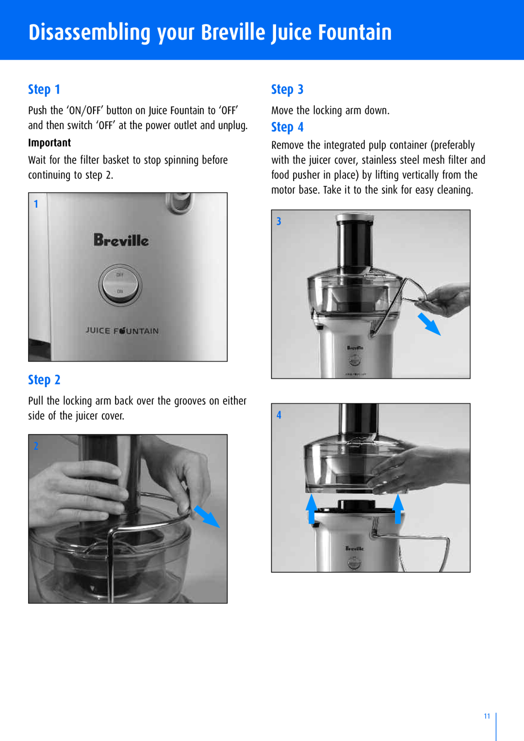 Breville BJE200C manual Disassembling your Breville Juice Fountain, Step 