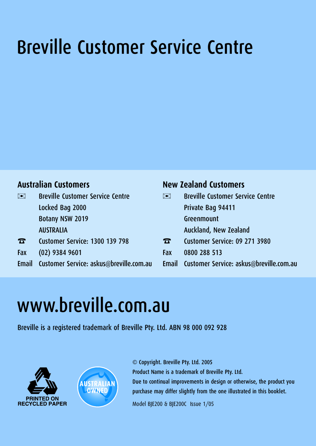 Breville BJE200C manual Breville Customer Service Centre, Australian Customers, New Zealand Customers 