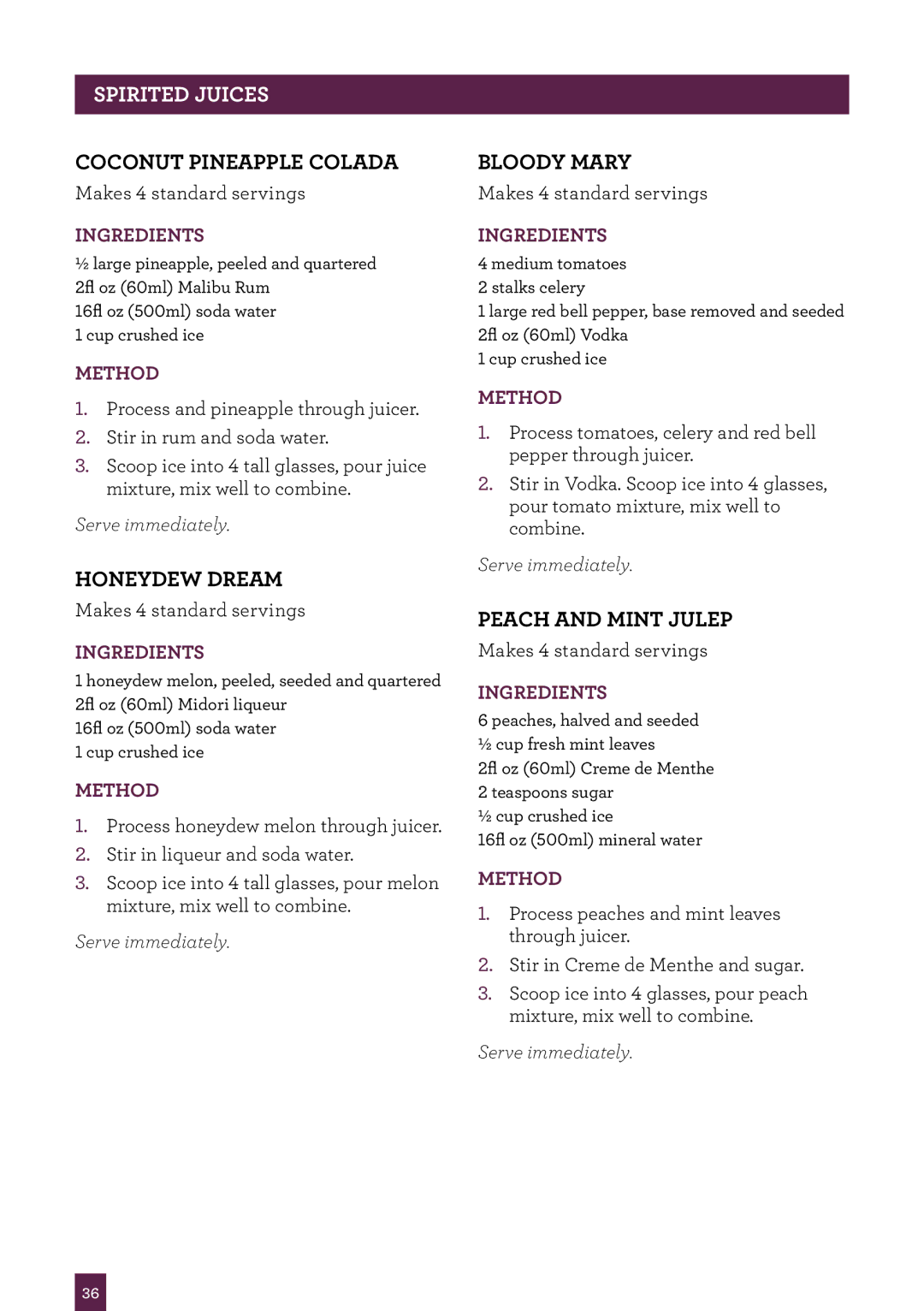 Breville BJE510XL manual Spirited juices, Coconut pineapple colada, Honeydew dream, Bloody mary, Peach and mint julep 