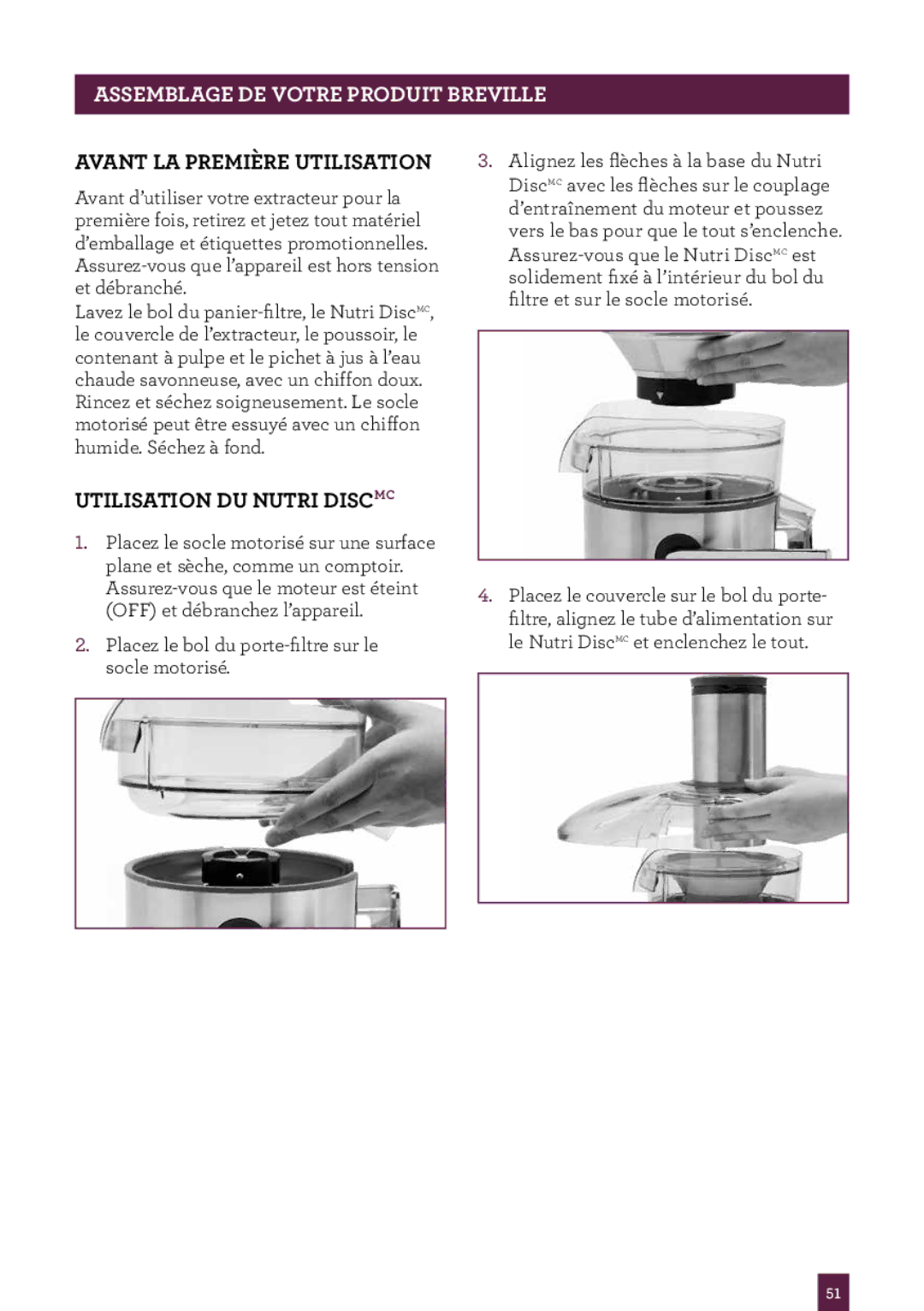 Breville BJE510XL/A manual Assemblage de votre produit Breville, Avant LA Première Utilisation, Utilisation DU Nutri Discmc 