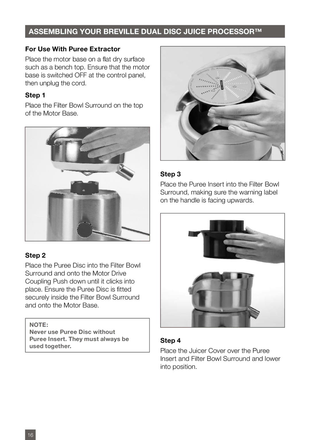 Breville BJE820XL manual For Use With Puree Extractor, Place the Filter Bowl Surround on the top of the Motor Base 