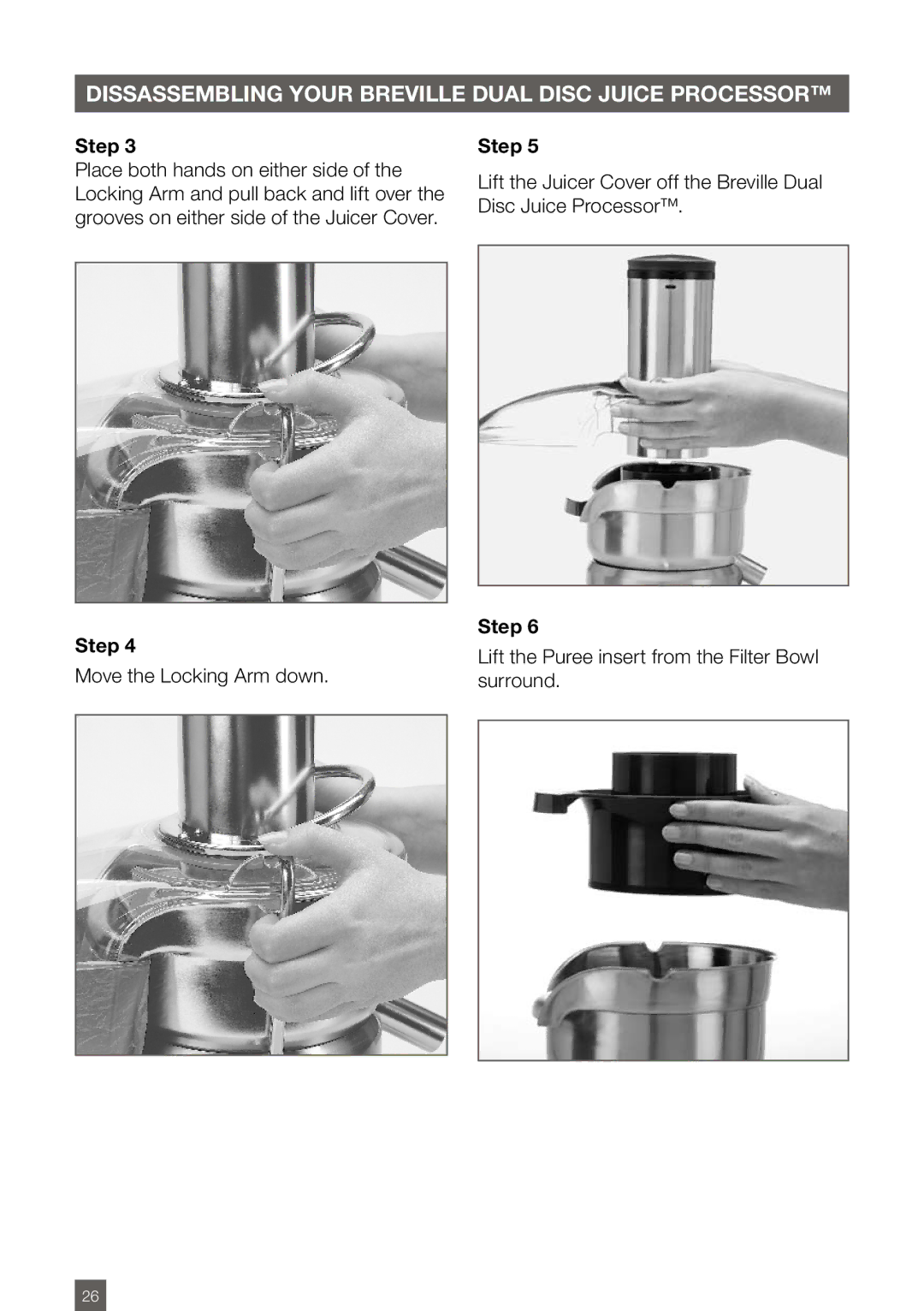 Breville BJE820XL manual Lift the Puree insert from the Filter Bowl surround 