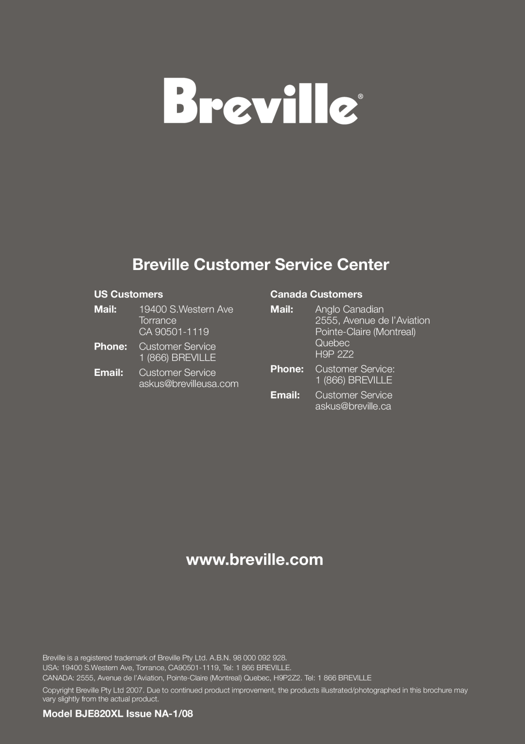 Breville manual Breville Customer Service Center, US Customers, Canada Customers, Model BJE820XL Issue NA-1/08 