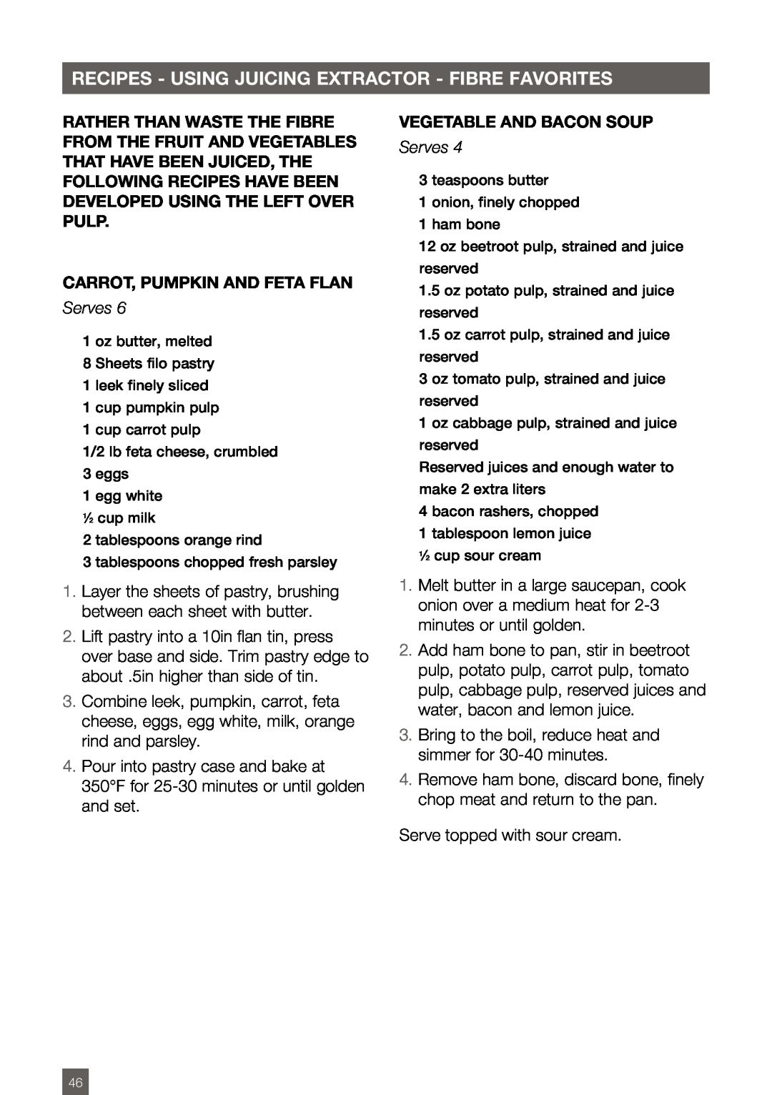 Breville BJE820XL manual RECIPES - using juicing extractor - FIBRE favorites, Carrot, Pumpkin And Feta Flan, Serves 