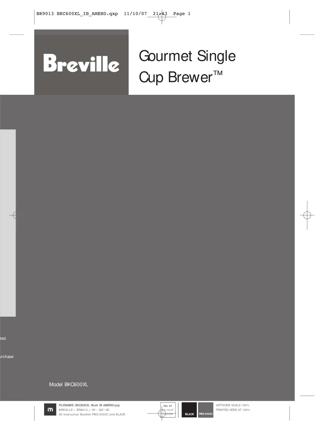 Breville BKC600XL manual Gourmet Single Cup Brewer 