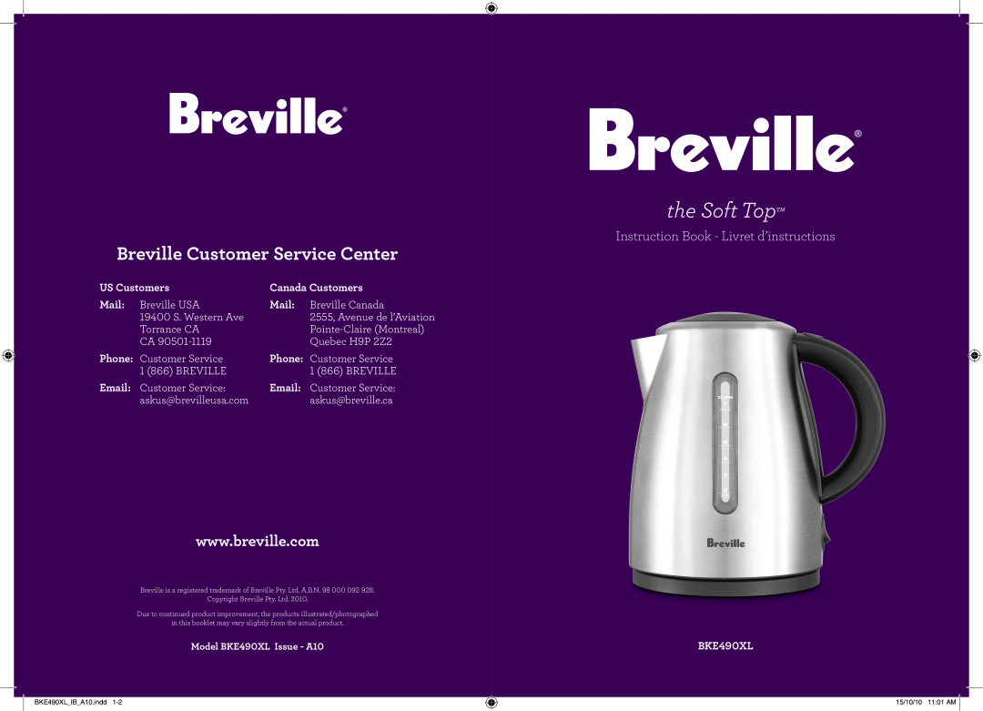 Breville BKE490XL manual US Customers, Canada Customers, Mail, Email, the Soft Top, Breville Customer Service Center 