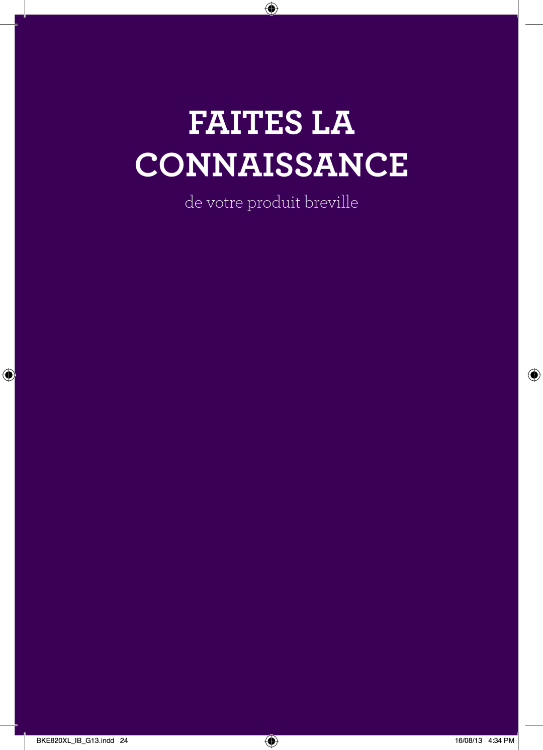 Breville BKE820XL, the IQ Kettle manual Faites LA Connaissance, De votre produit breville 