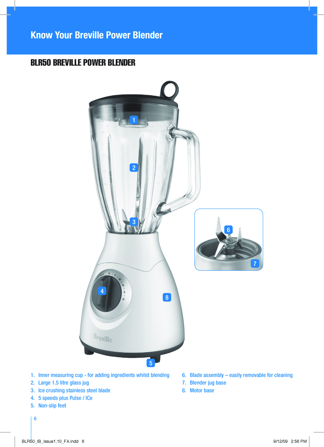 Breville manual Know Your Breville Power Blender, blr50 breville power blender, BLR50IBIssue1,10FA.indd, 9/12/09 256 PM 