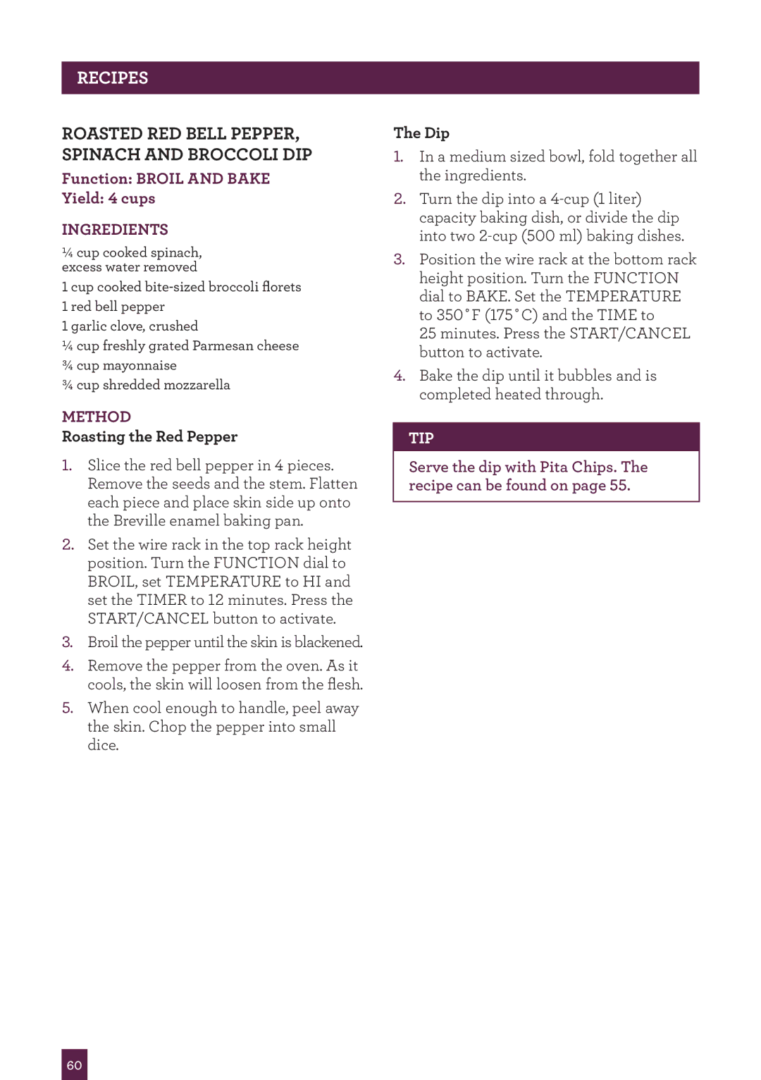 Breville BOV450XL manual Roasted RED Bell PEPPER, Spinach and Broccoli DIP, Roasting the Red Pepper, Dip 