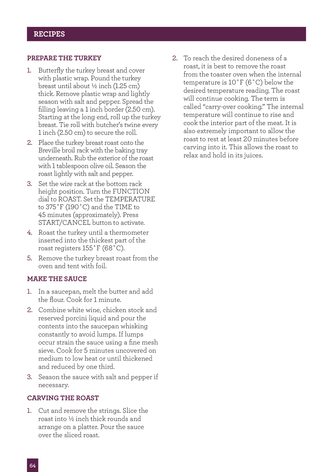 Breville BOV450XL manual Prepare the Turkey, Make the Sauce, Carving the Roast 