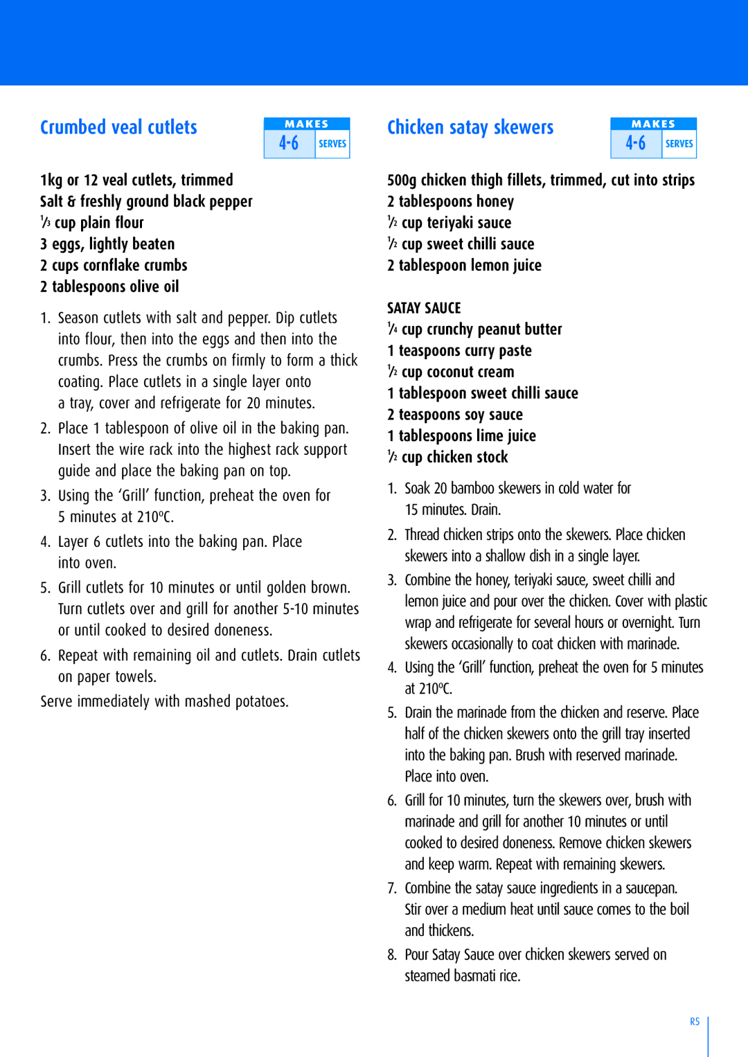 Breville BOV500 manual Crumbed veal cutlets, Chicken satay skewers, Tray, cover and refrigerate for 20 minutes 