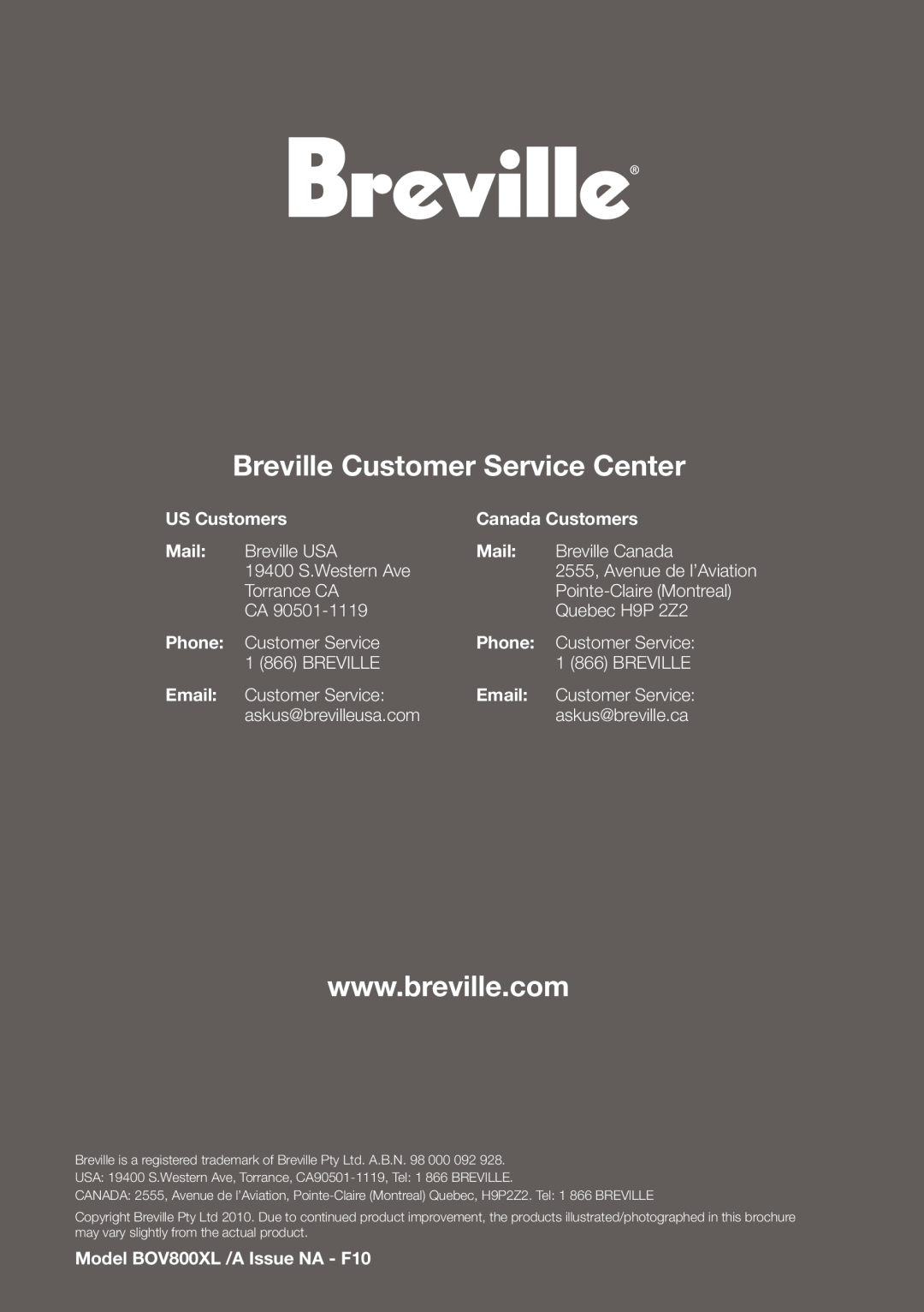 Breville BOV800XL /A manual Breville Customer Service Center, US Customers, Canada Customers, Mail, Phone, Email 