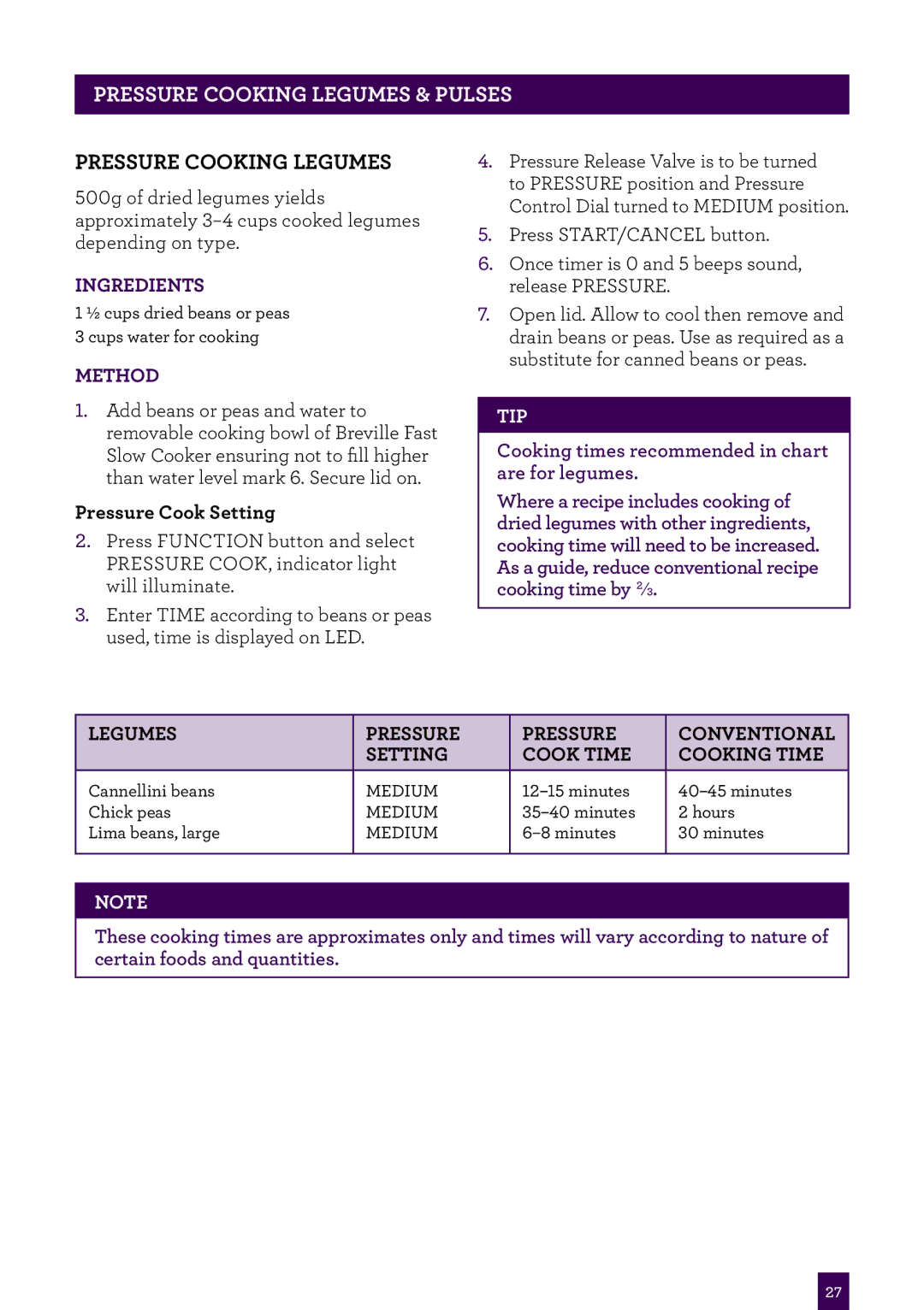 Breville BPR200 manual PressureAge headercooking..... legumes & pulses, Pressure Cooking Legumes, Pressure Cook Setting 