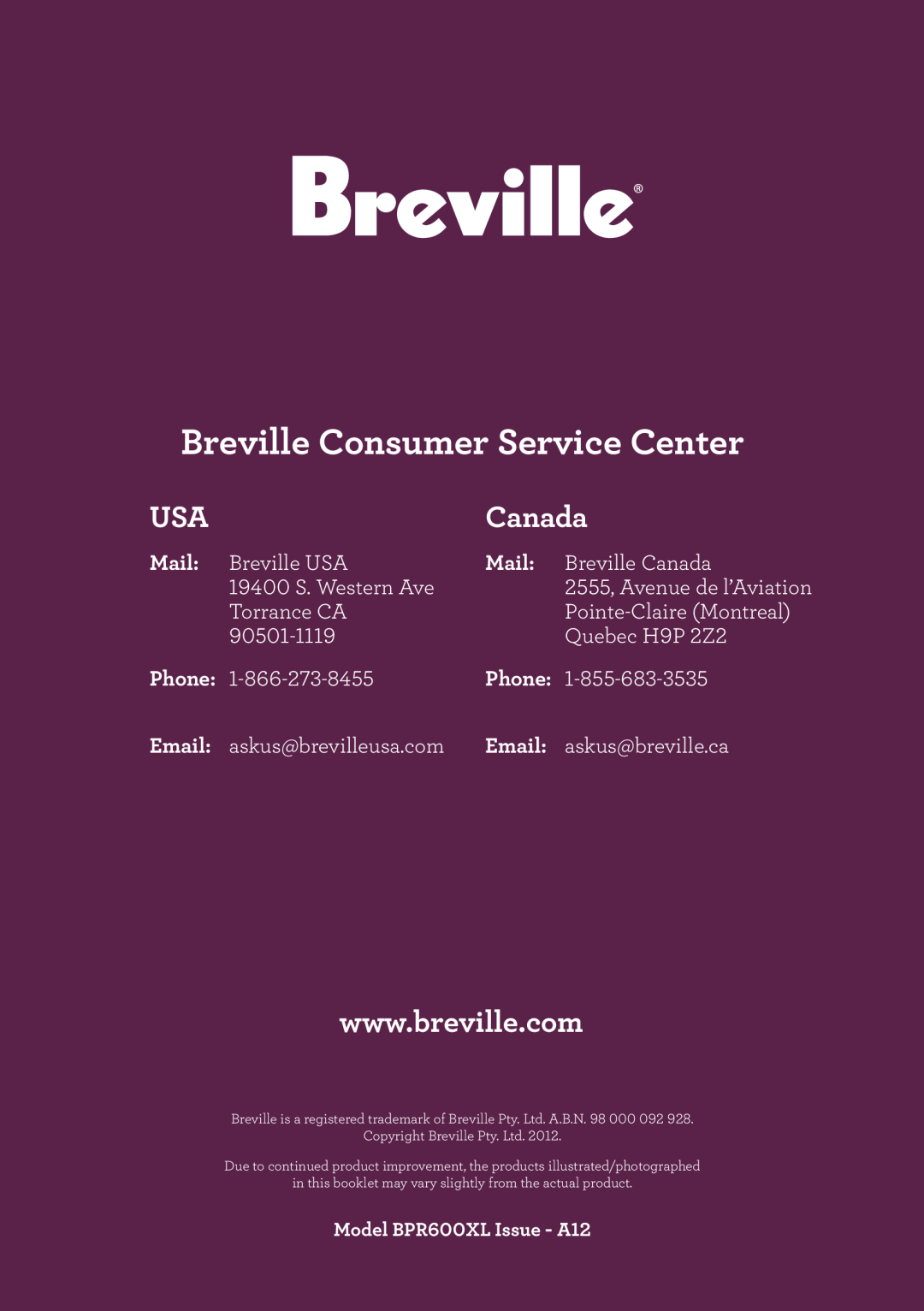 Breville BPR600XL Issue - A12 manual Mail, Phone, Email, Breville Consumer Service Center, Canada 