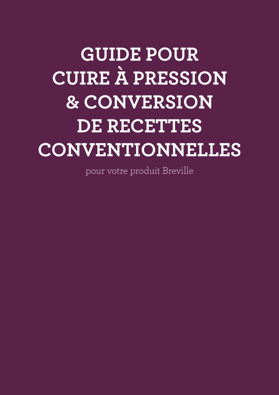 Breville BPR600XL Issue - A12 manual Guide Pour Cuire À Pression, Conventionnelles, pour votre produit Breville 