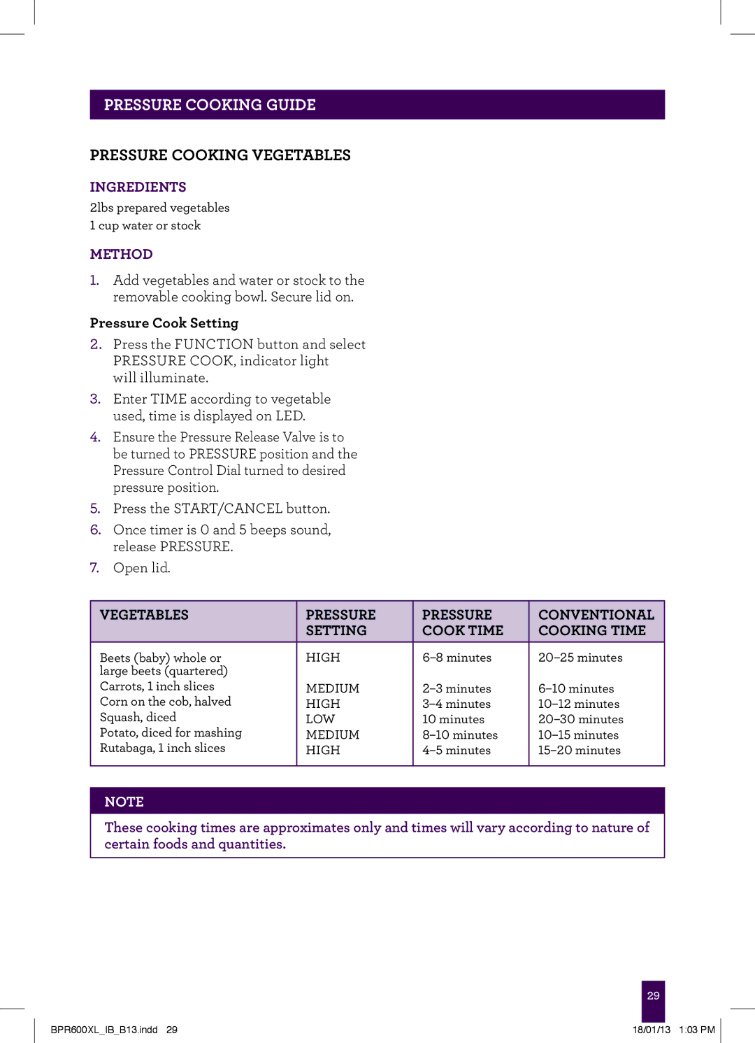 Breville BPR600XL manual Pressure Cooking vegetables 