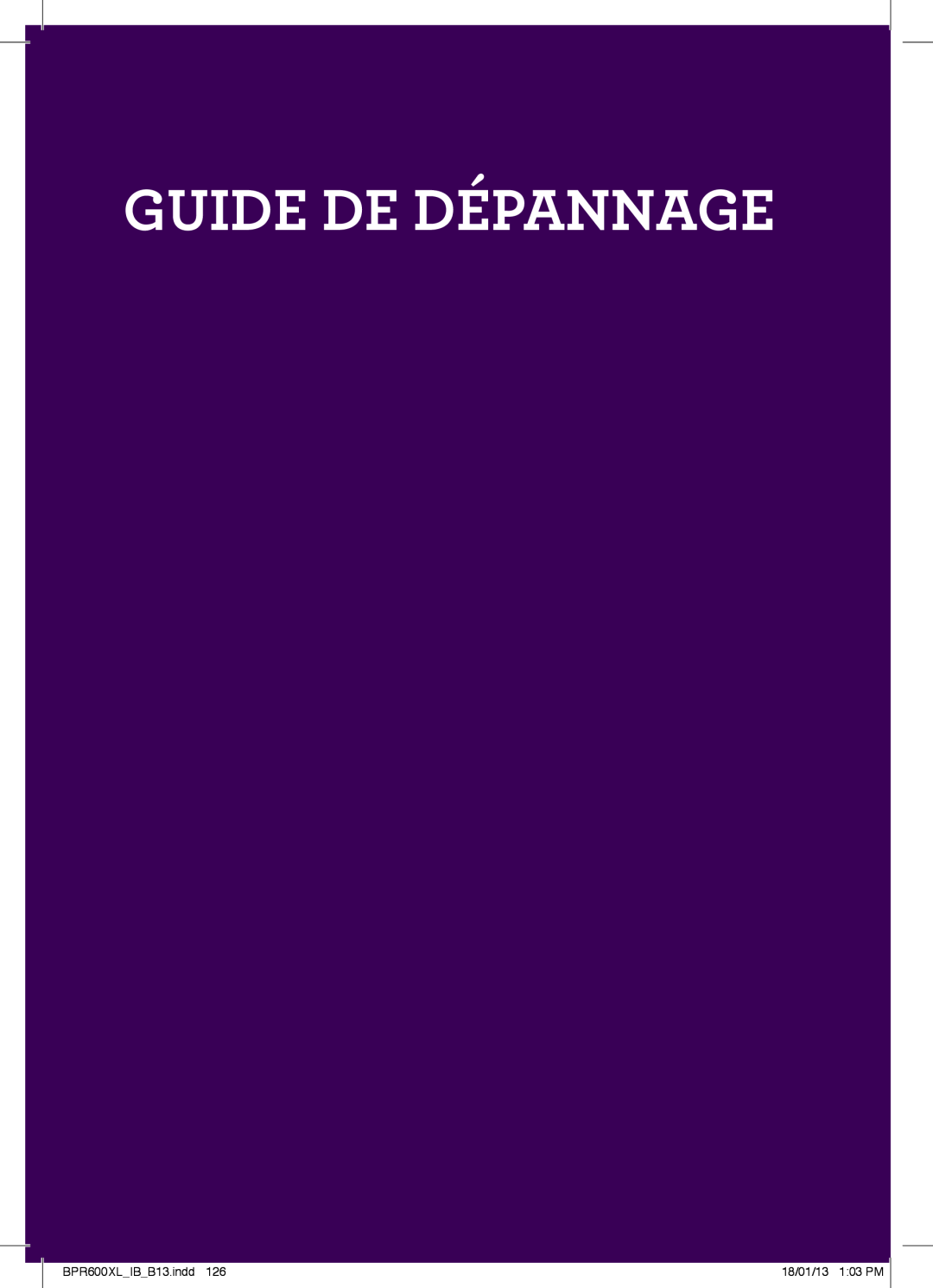Breville manual Guide De Dépannage, BPR600XLIBB13.indd, 18/01/13 103 PM 
