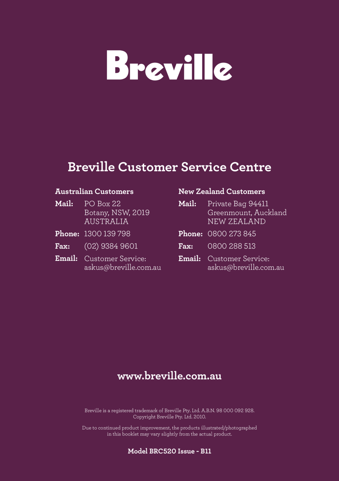 Breville BRC520 manual Australian Customers, New Zealand Customers, Mail, Phone, Email, Breville Customer Service Centre 