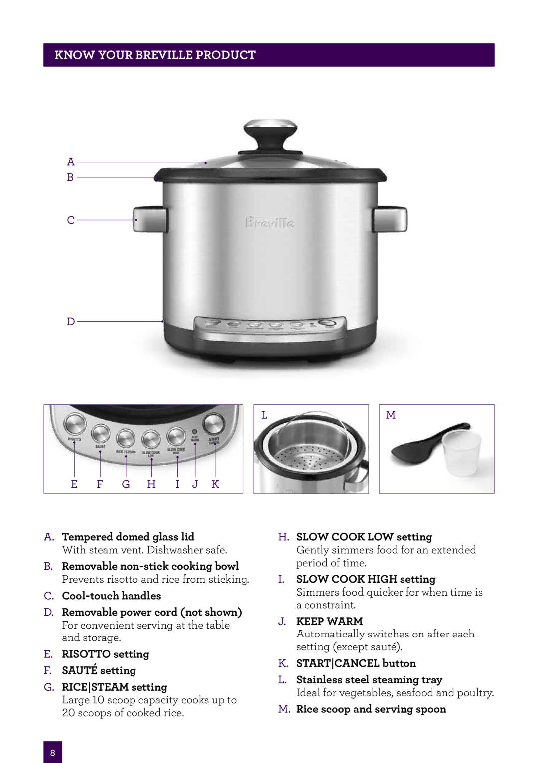 Breville BRC600XL manual PAgeKNOWheaderYOUR BREVILLE..... Product, Tempered domed glass lid, Slow Cook LOW setting 