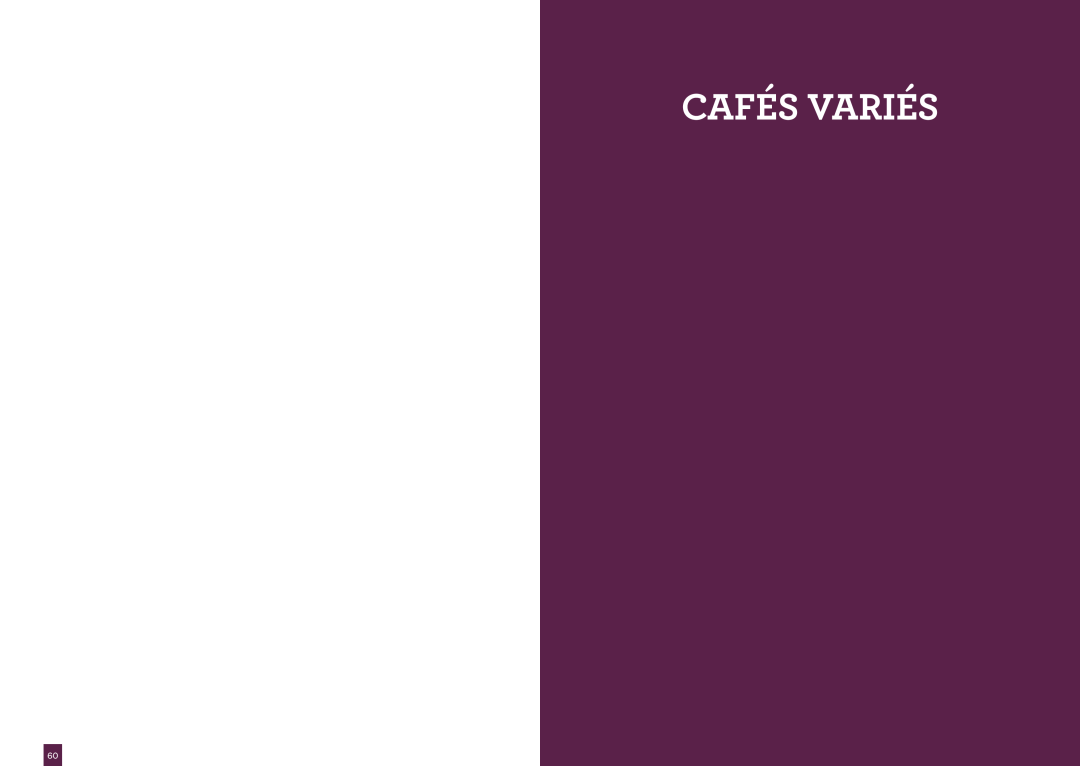 Breville BREVILLE800ESXL manual Cafés Variés 