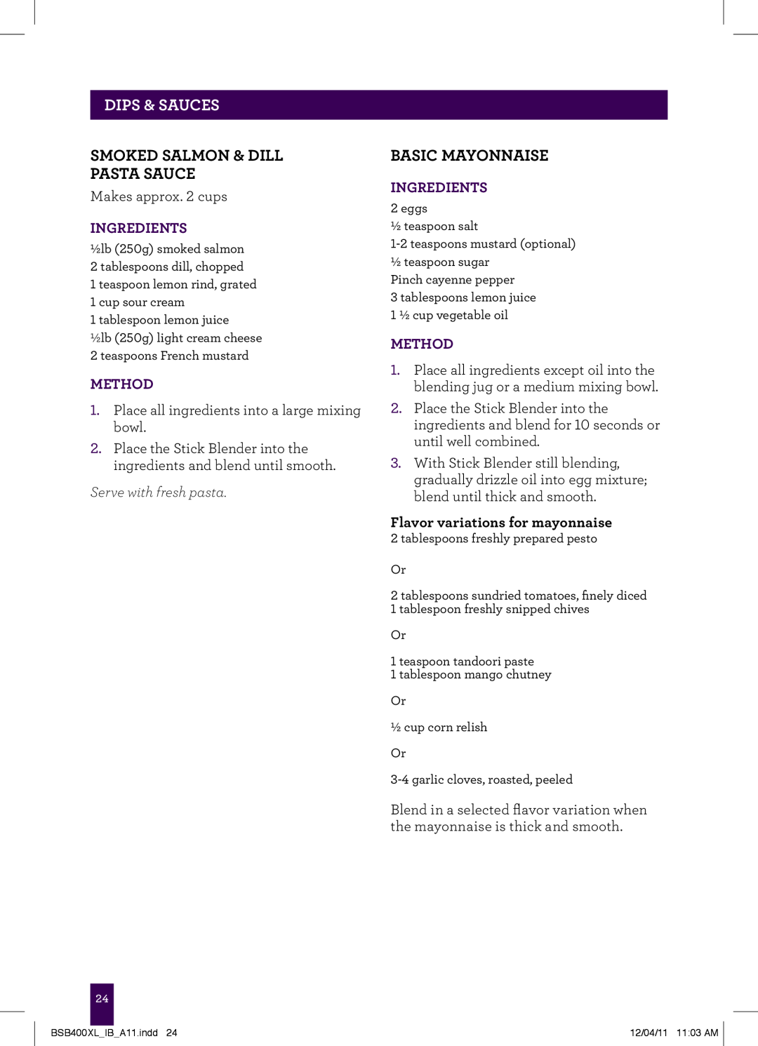 Breville BSB400XL manual Smoked salmon & dill pasta sauce, Basic mayonnaise, Dips & Sauces, Ingredients, Method 