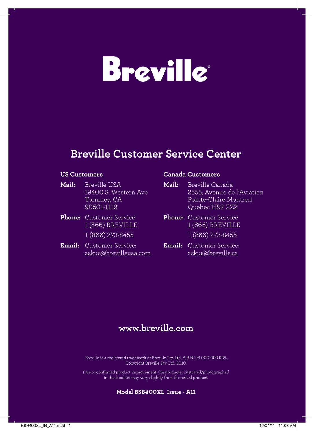 Breville BSB400XL manual US Customers, Canada Customers, Mail, Email, Breville Customer Service Center 