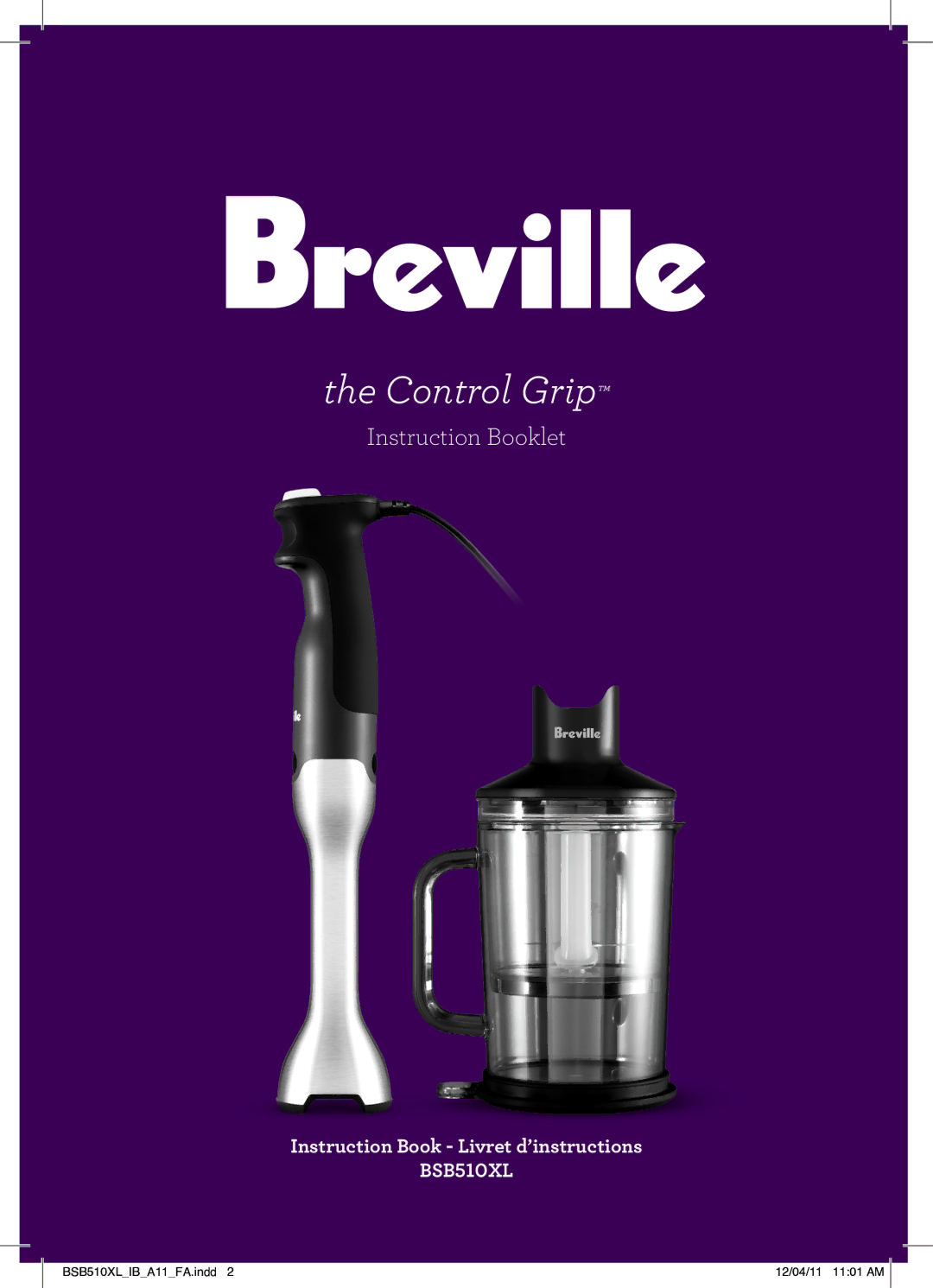 Breville BSB510XL manual Control Grip 