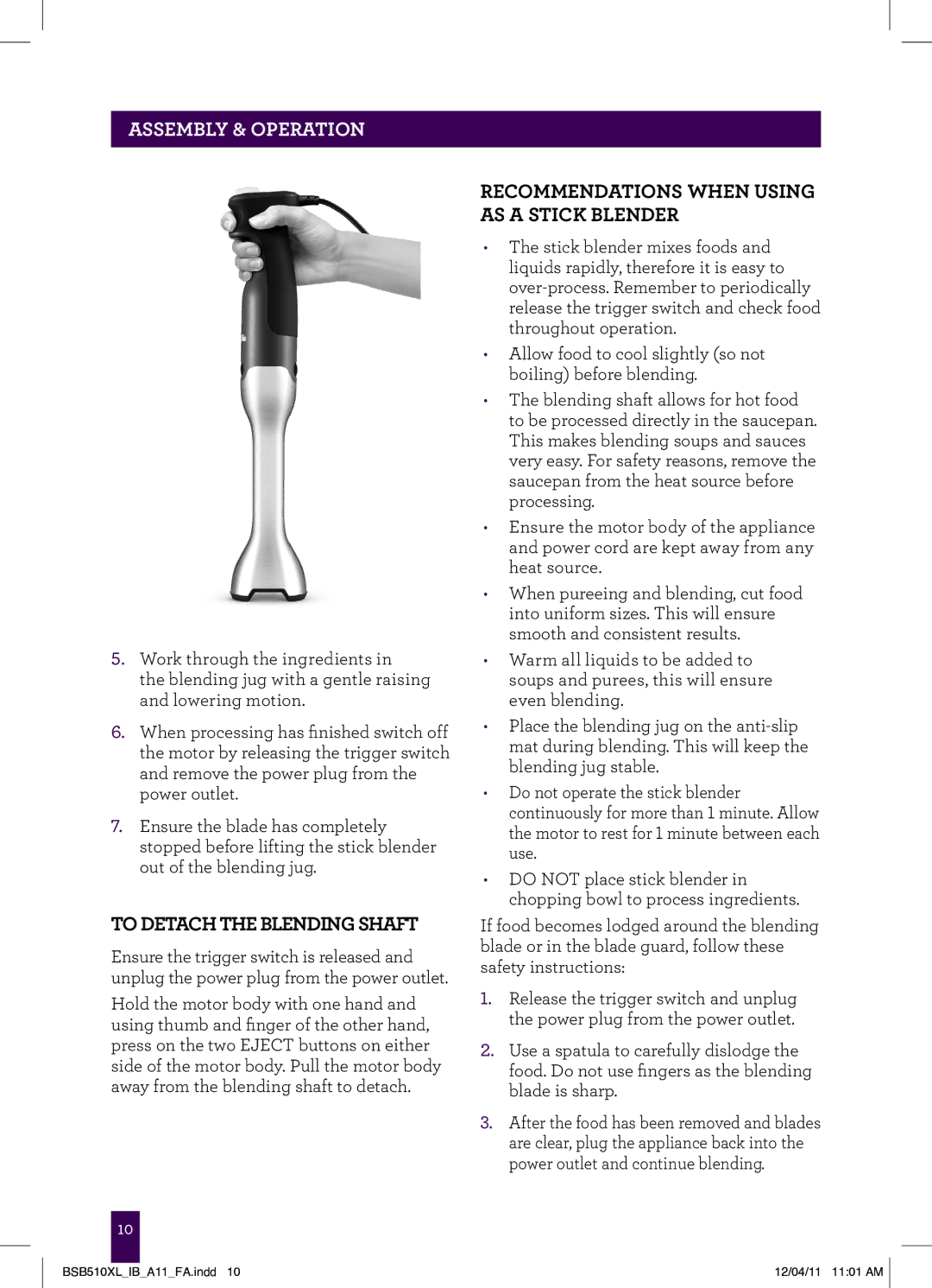 Breville BSB510XL manual To detach the blending Shaft, Recommendations when using as a stick Blender 