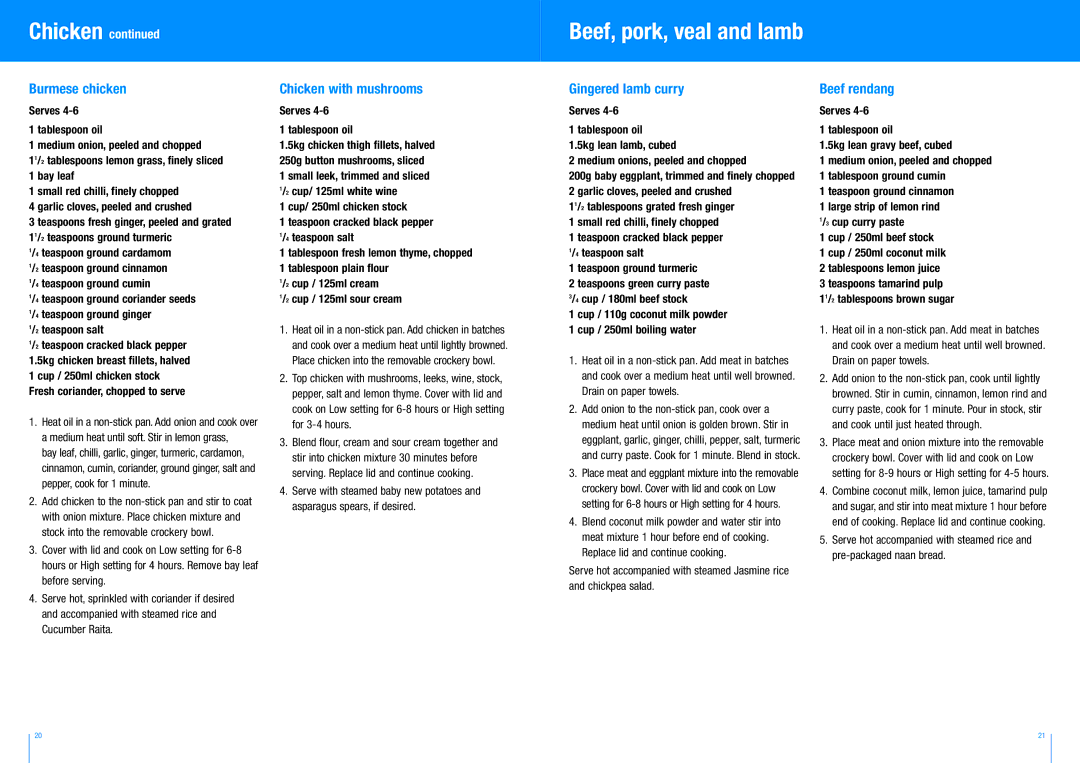 Breville BSC100 Beef, pork, veal and lamb, Burmese chicken, Chicken with mushrooms, Gingered lamb curry, Beef rendang 