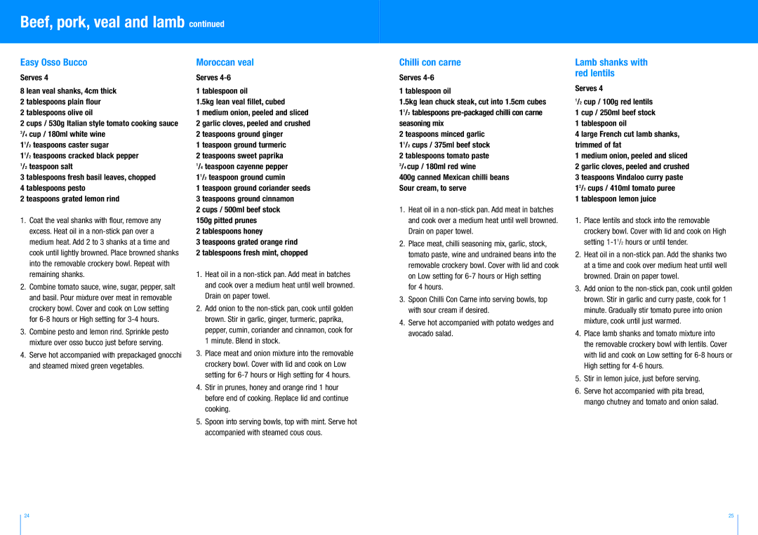 Breville BSC100 manual Easy Osso Bucco, Moroccan veal, Chilli con carne, Lamb shanks with red lentils 