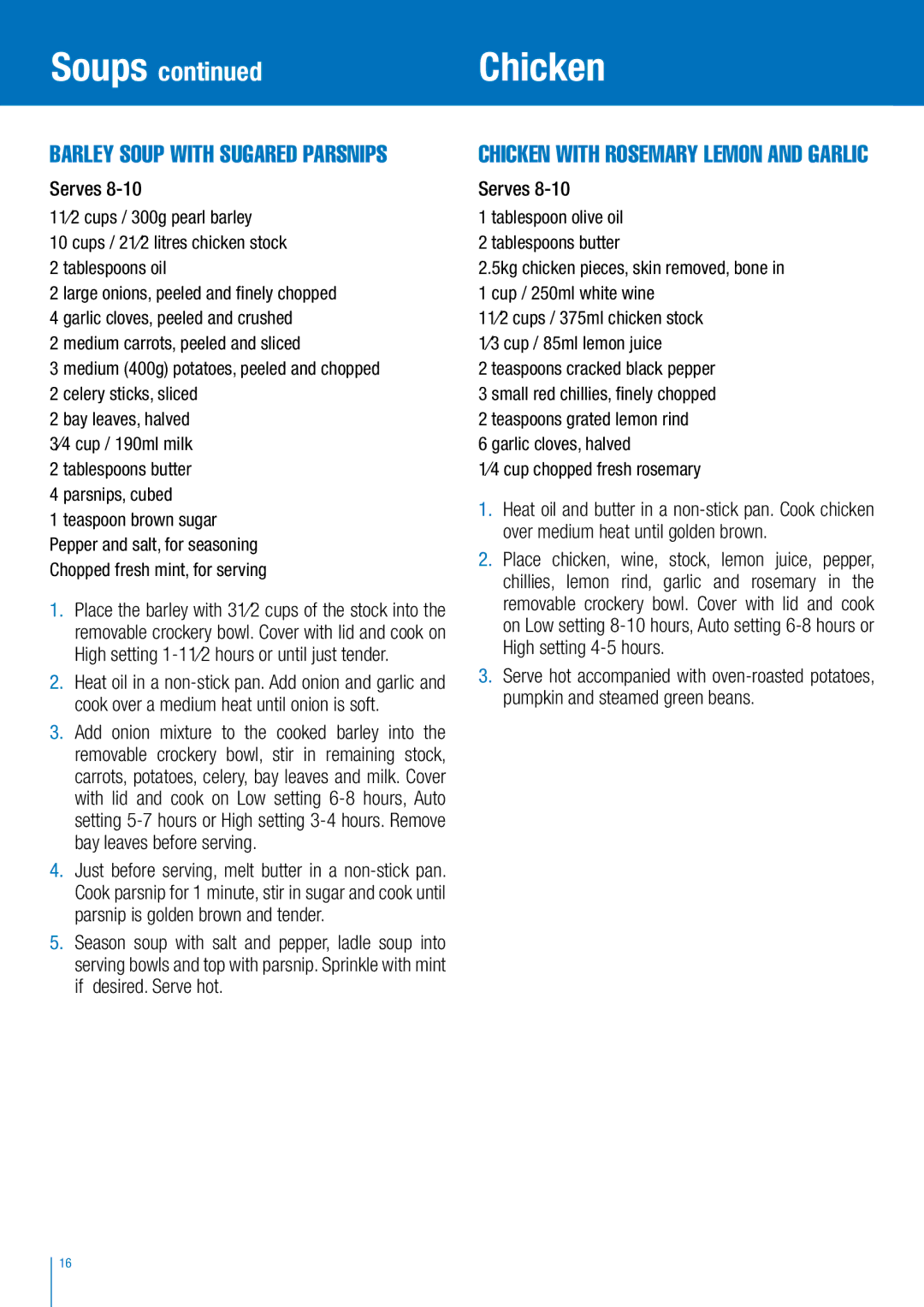 Breville BSC300W manual Barley soup with sugared parsnips, Chicken with rosemary lemon and garlic 