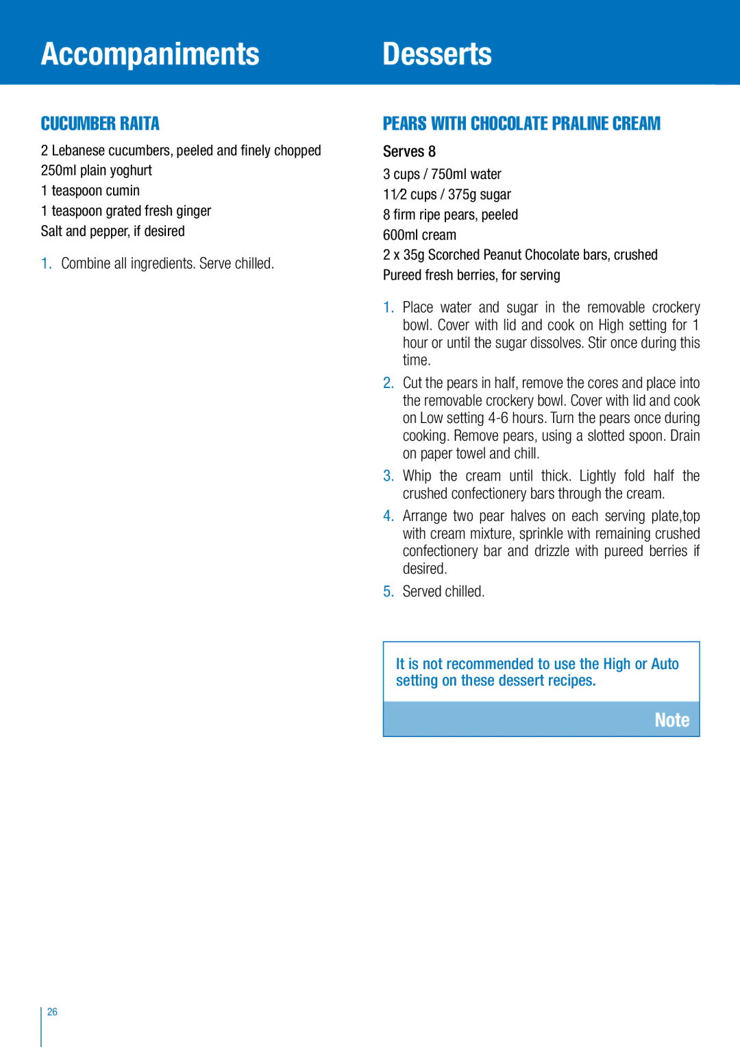 Breville BSC300W manual Accompaniments, Desserts, Cucumber Raita, Pears with chocolate praline cream 