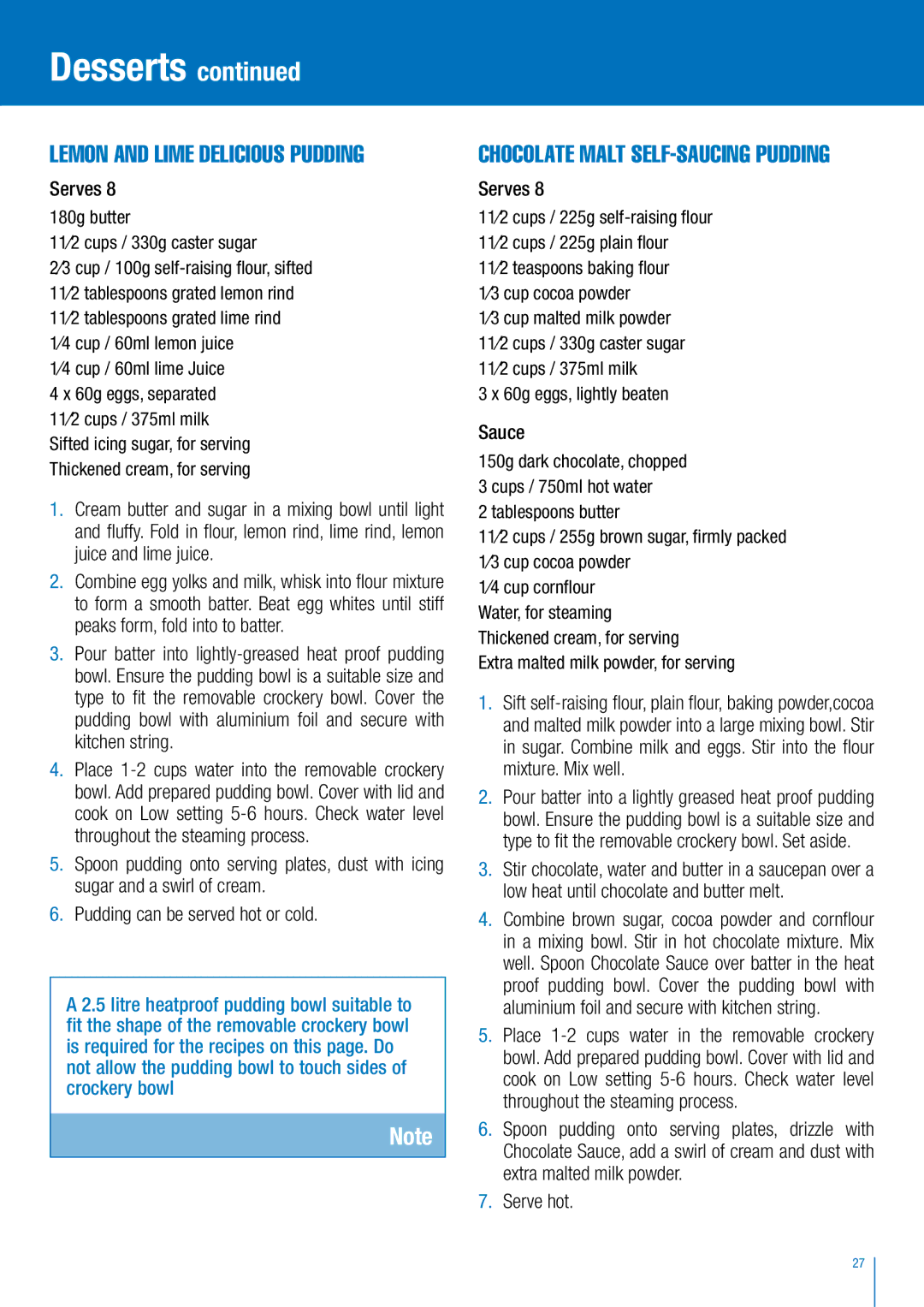 Breville BSC300W manual Lemon and lime delicious pudding, Chocolate malt self-saucing pudding 