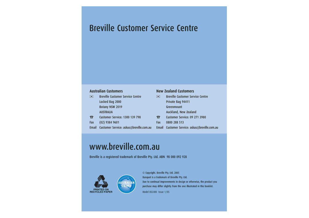 Breville BSC400 manual Breville Customer Service Centre 