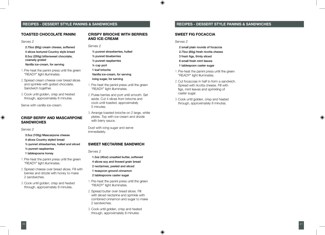 Breville BSG520XL, BSG540XL manual Toasted Chocolate Panini, Crisp Berry and Mascarpone Sandwiches, Sweet Nectarine Sandwich 