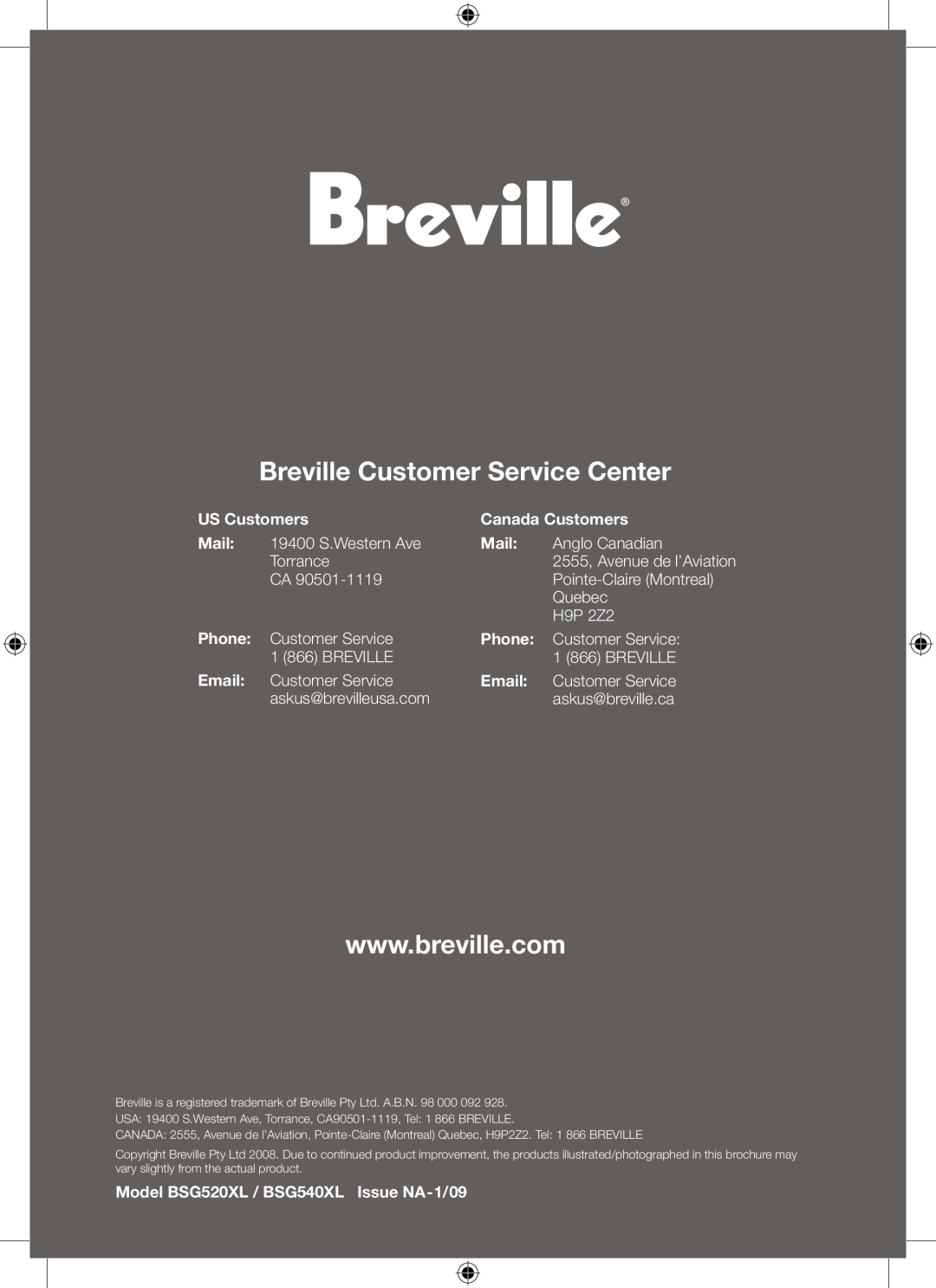Breville BSG520XL, BSG540XL manual Breville Customer Service Center, US Customers, Canada Customers, Mail, Phone 