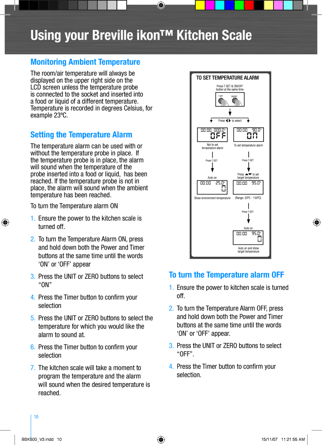 Breville BSK500 manual Monitoring Ambient Temperature, Setting the Temperature Alarm, To turn the Temperature alarm OFF 