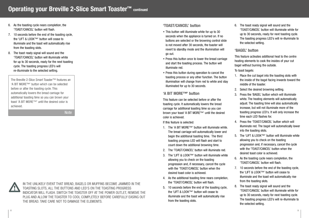 Breville BTA820XL manual ‘TOAST/CANCEL’ button, ‘A BIT MORE’ button, ‘BAGEL’ button, If this feature is selected 