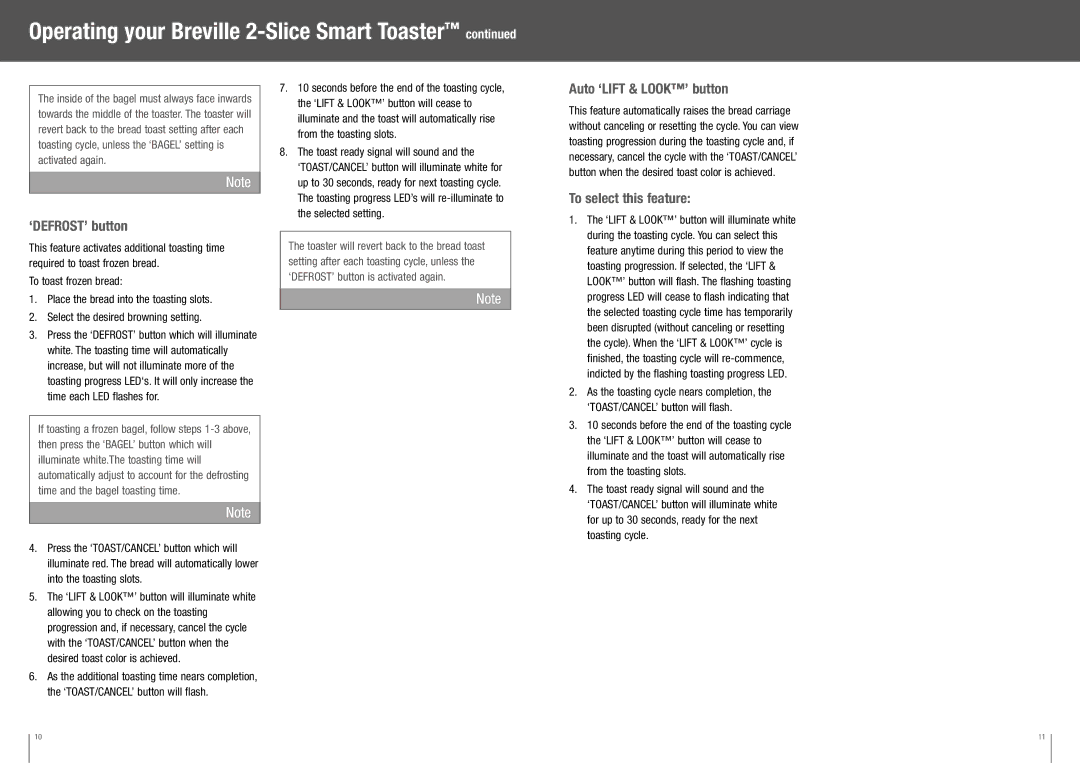 Breville BTA820XL manual Operating your Breville 2-Slice Smart Toaster, Auto ‘LIFT & LOOK’ button, To select this feature 