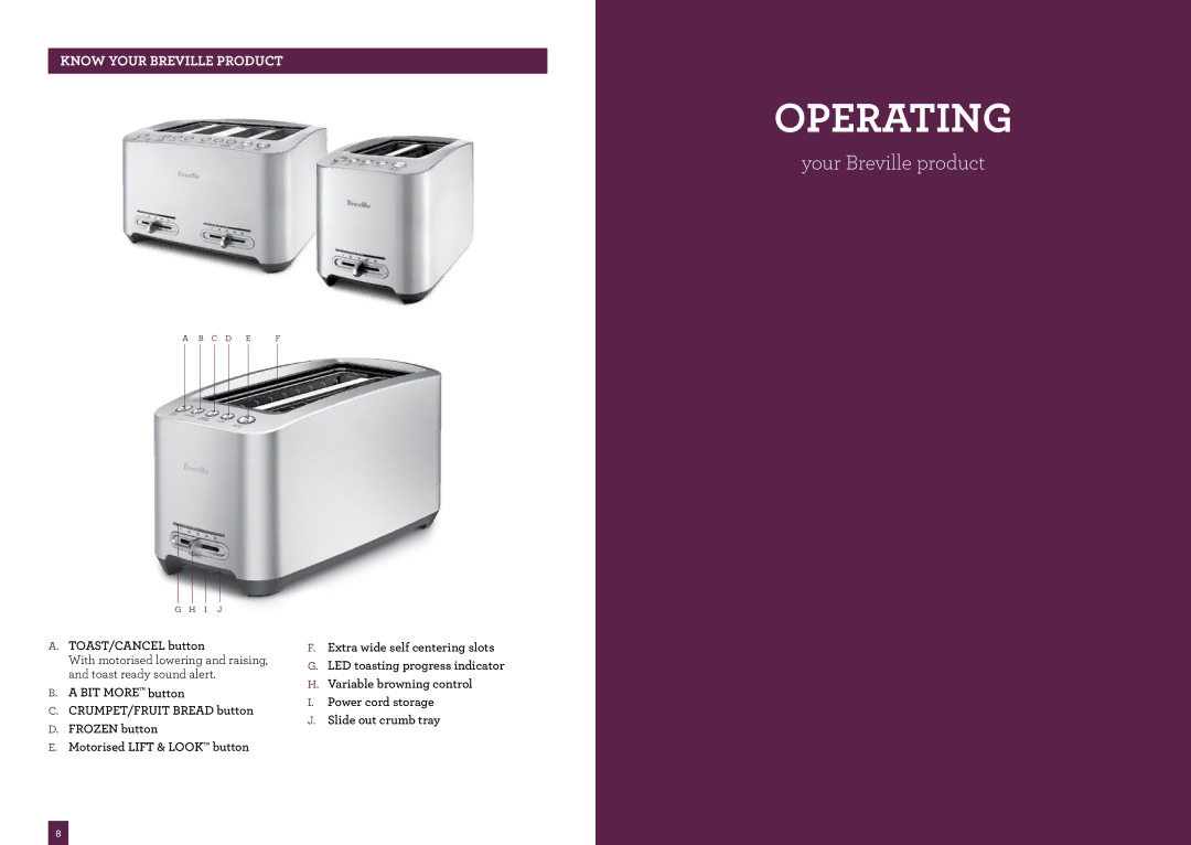 Breville BTA830, BTA825, BTA845 brochure Operating, PAgeKNOWheaderyour Breville..... Product 