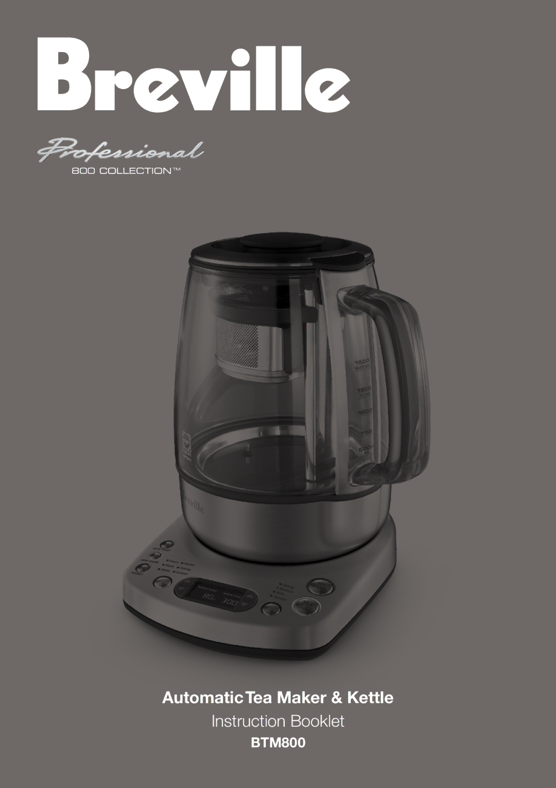 Breville BTM800 manual AutomaticTea Maker & Kettle 