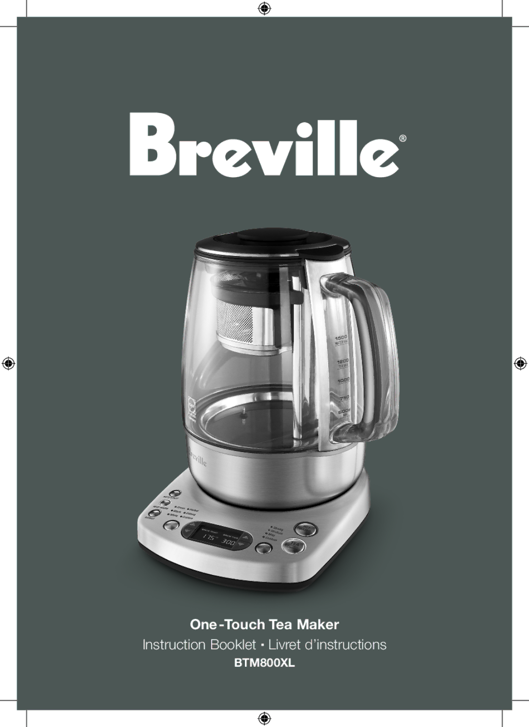 Breville BTM800XL manual One-Touch Tea Maker 