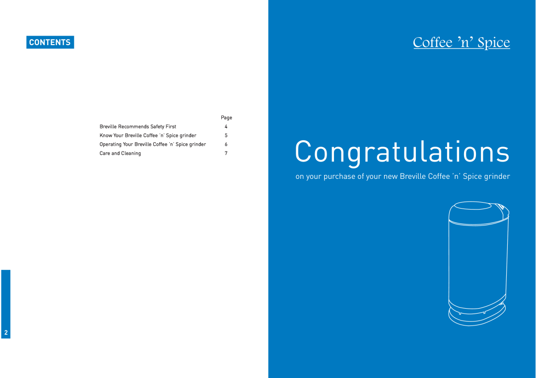 Breville CG2B manual Contents, Congratulations, on your purchase of your new Breville Coffee ’n’ Spice grinder, Page 
