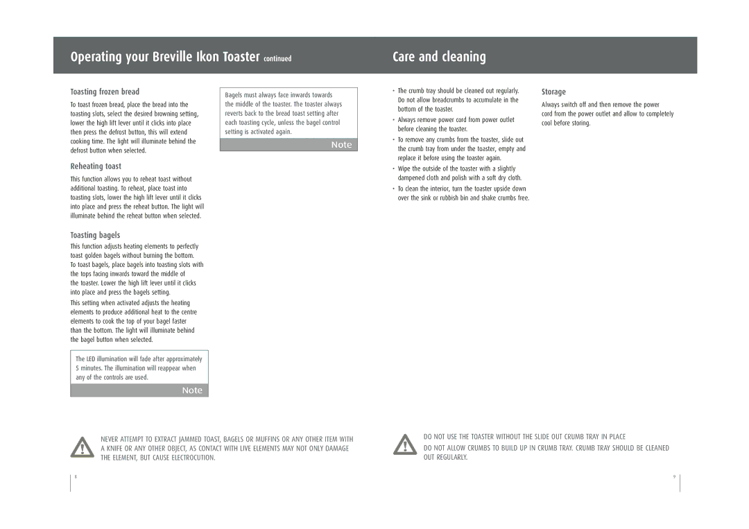 Breville CT70XL Operating your Breville Ikon Toaster Care and cleaning, Toasting frozen bread, Reheating toast, Storage 