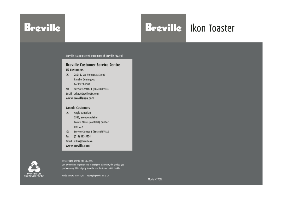 Breville manual Ikon Toaster, Breville Customer Service Centre, US Customers, Canada Customers, Model CT70XL 