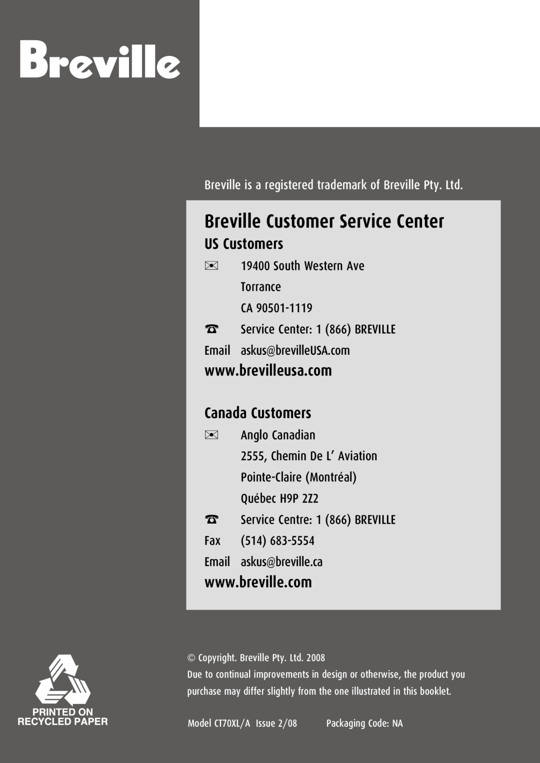 Breville CT70XL/A manual Breville Customer Service Center, US Customers, Canada Customers, Email askus@brevilleUSA.com 