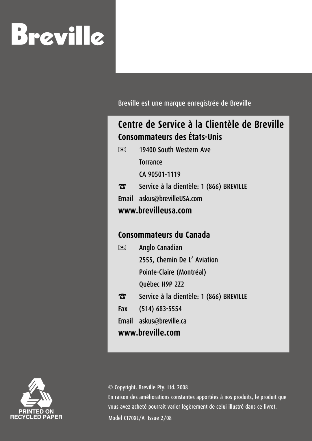 Breville CT70XL/A Consommateurs des États-Unis, Consommateurs du Canada, Breville est une marque enregistrée de Breville 