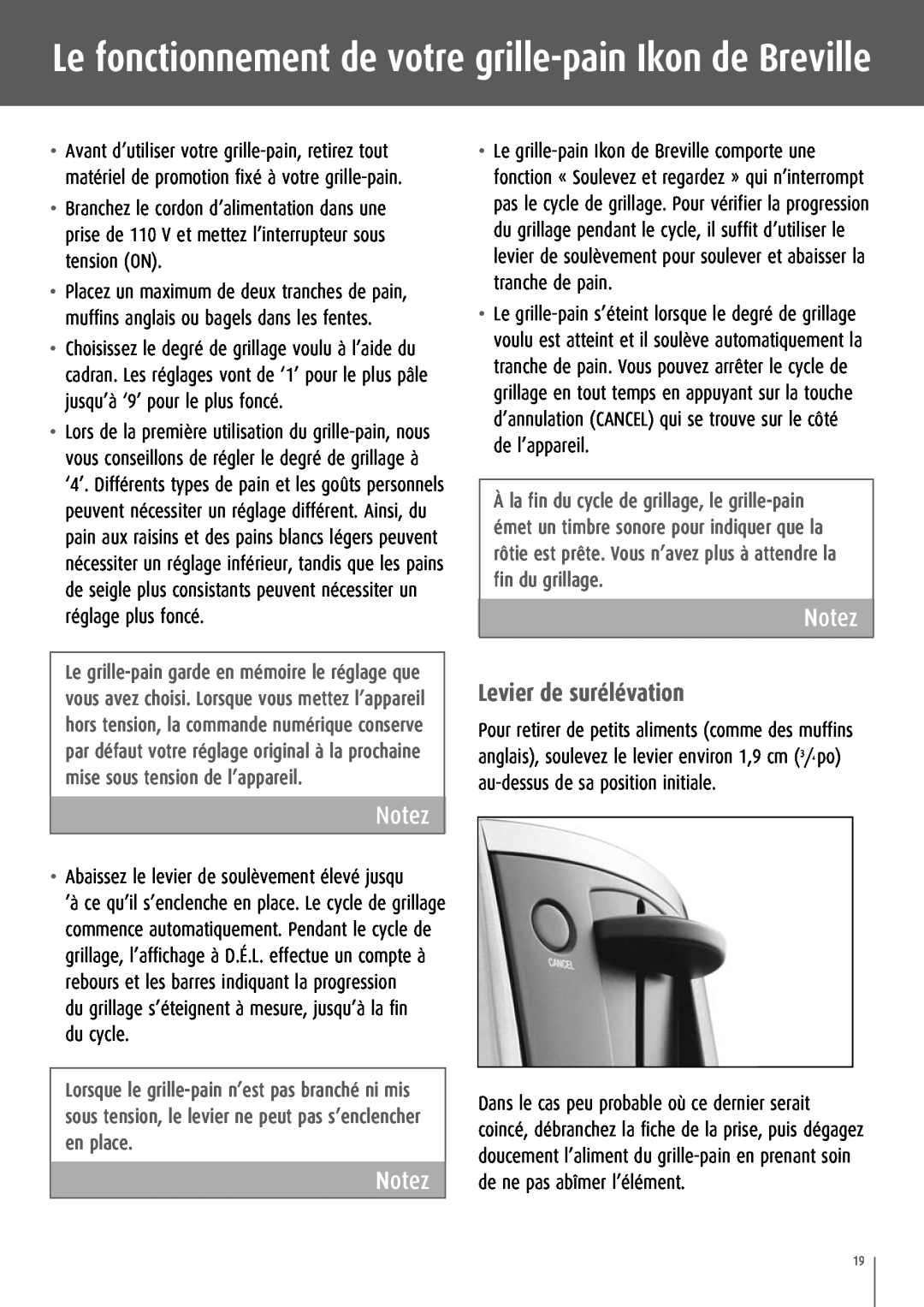 Breville CT70XL/A manual Levier de surélévation, Le fonctionnement de votre grille-pain Ikon de Breville, Notez 