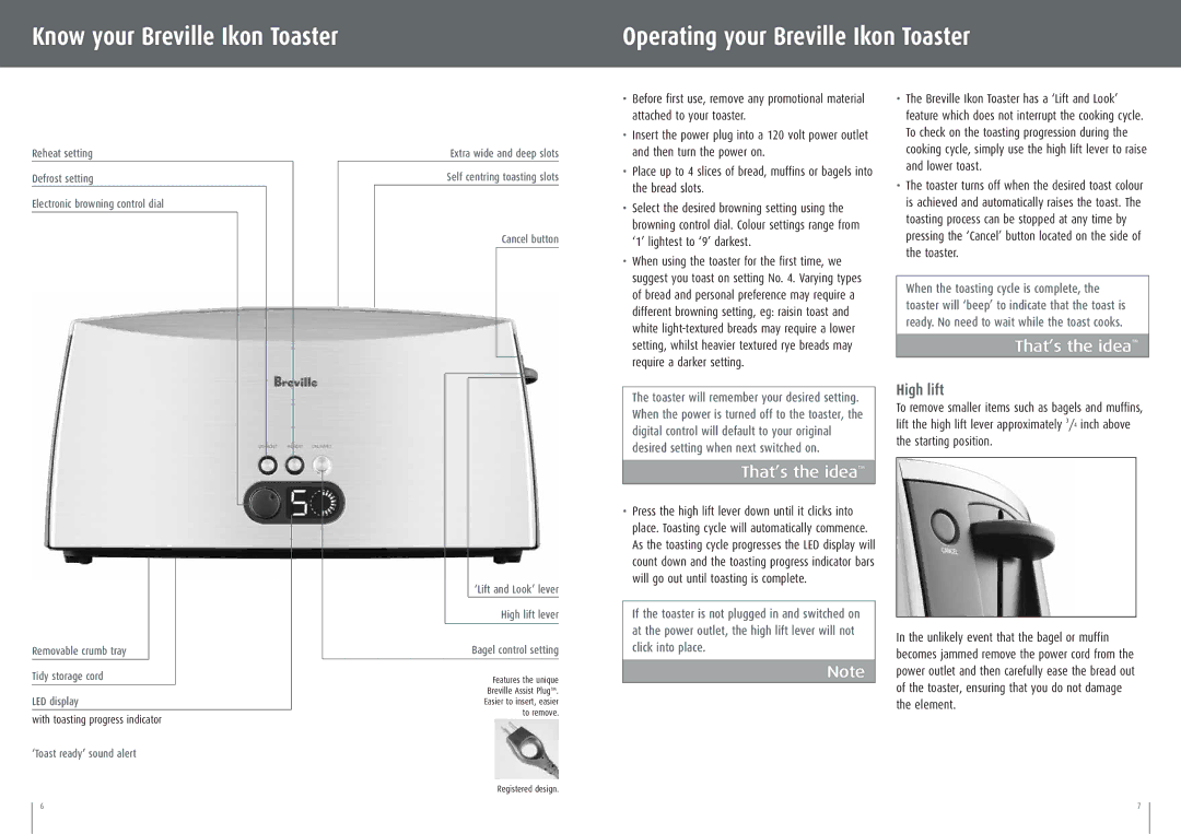 Breville CT75XL manual That’s the idea, High lift 